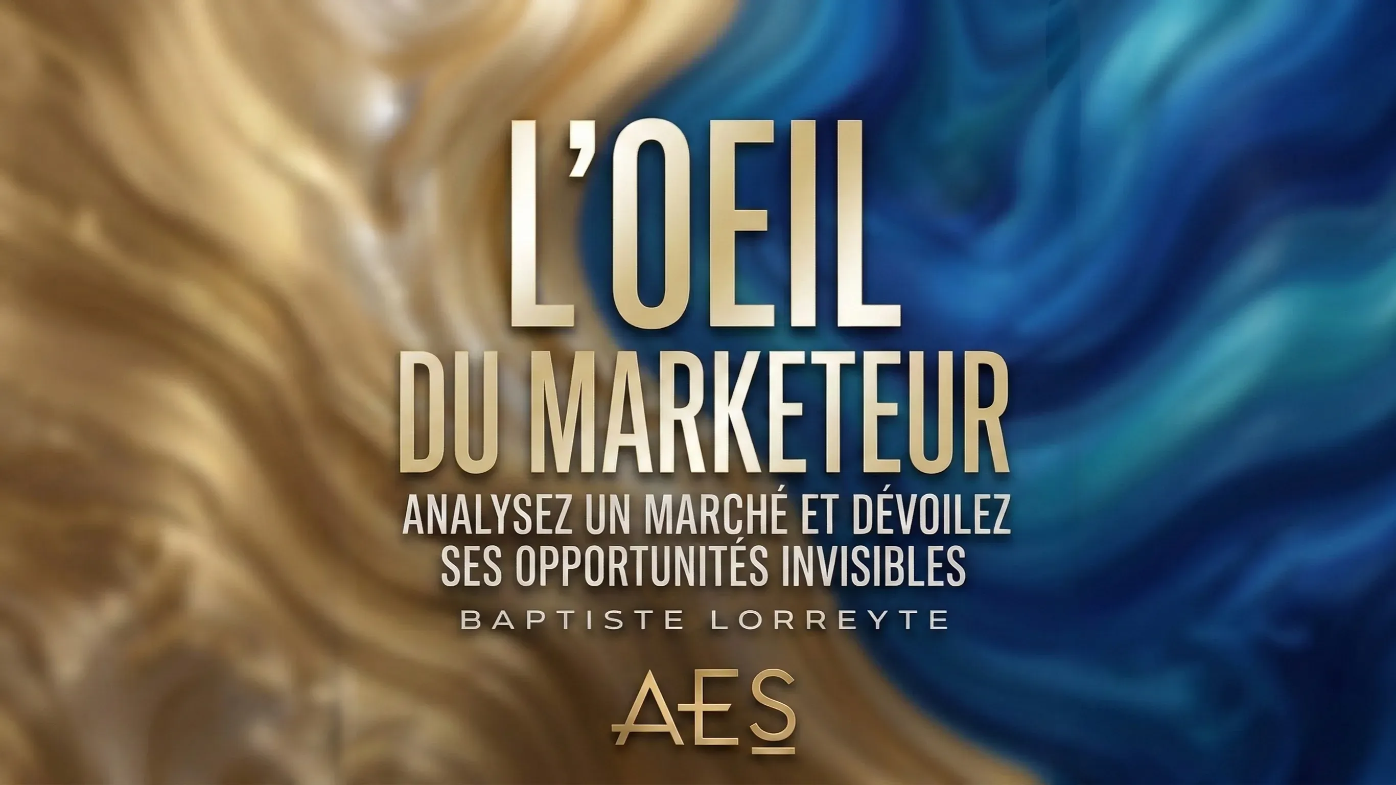 Formation L'Œil du Marketeur : lis le marché avant de le suivre